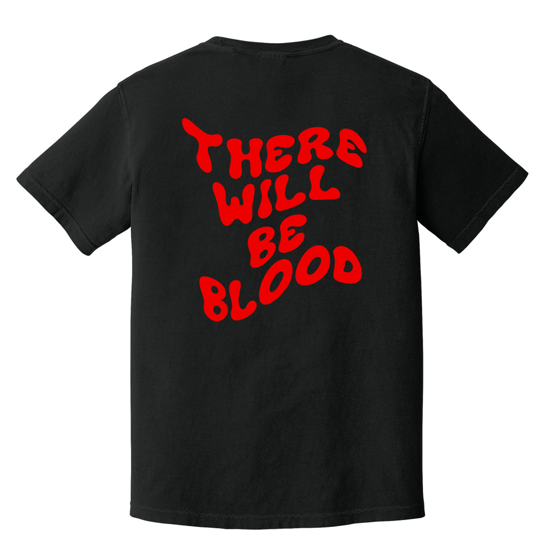 THERE WILL BE BLOOD